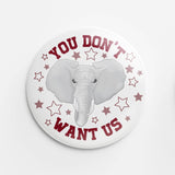 Alabama You Don't Want Us Button