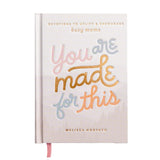You Are Made For This Devotions To Uplift  Encourage Moms