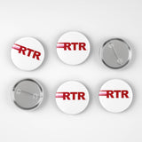 Six round pin-back buttons shown from front and back on a light gray background. The front buttons are white with red 'RTR' lettering and a thin red stripe, while the back buttons show the silver metal clasp.