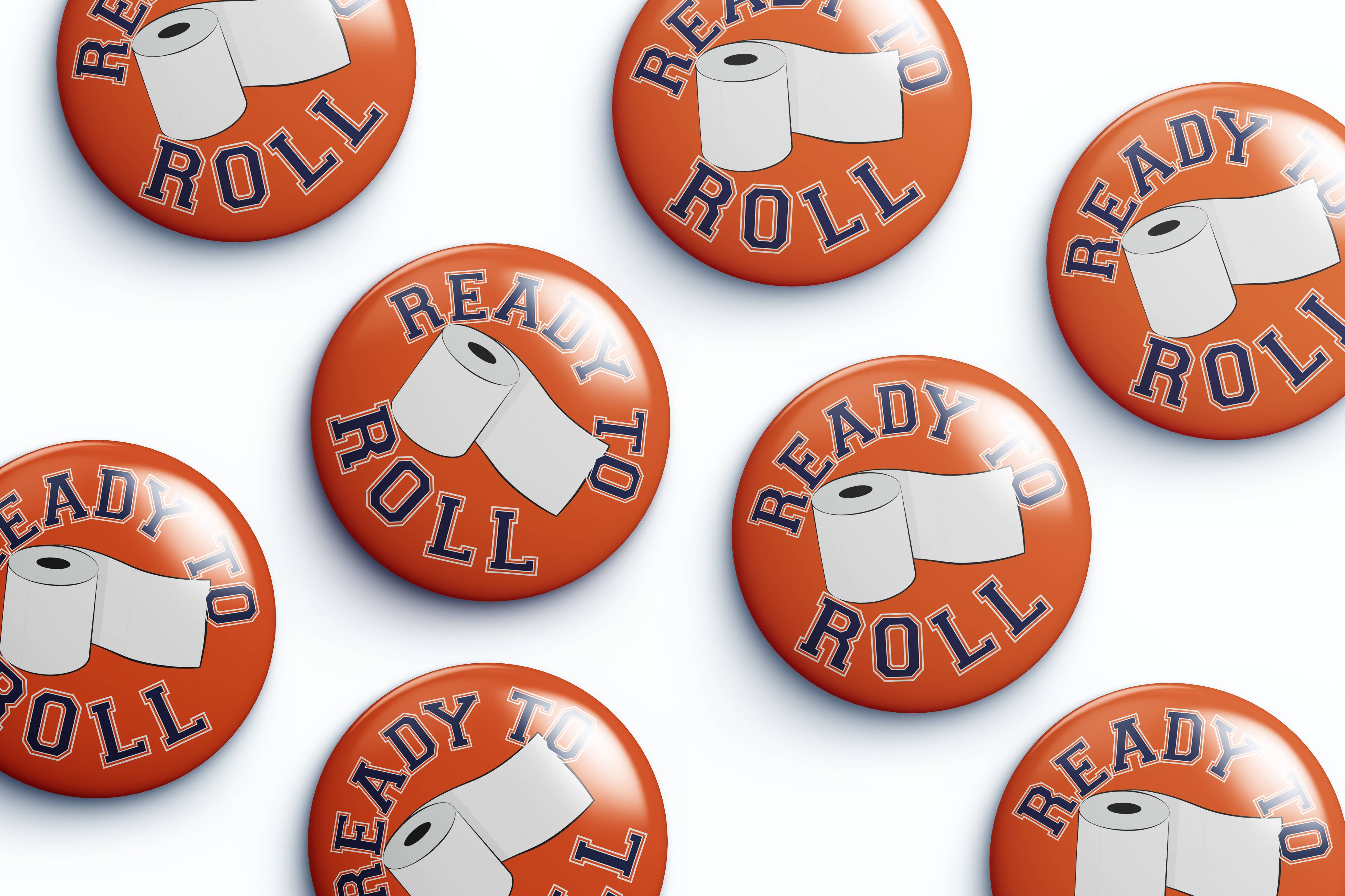 Collection of 'Ready to Roll' buttons with toilet paper graphics on an orange background.