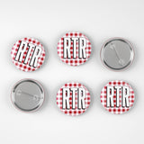 Six round pinback buttons arranged in a 2x3 grid on a light gray background. Four buttons show the front design: a red and white gingham pattern with the letters 'RTR' in bold black font outlined in white.
