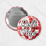 Alabama Game Day Button | Roll Tide Disco