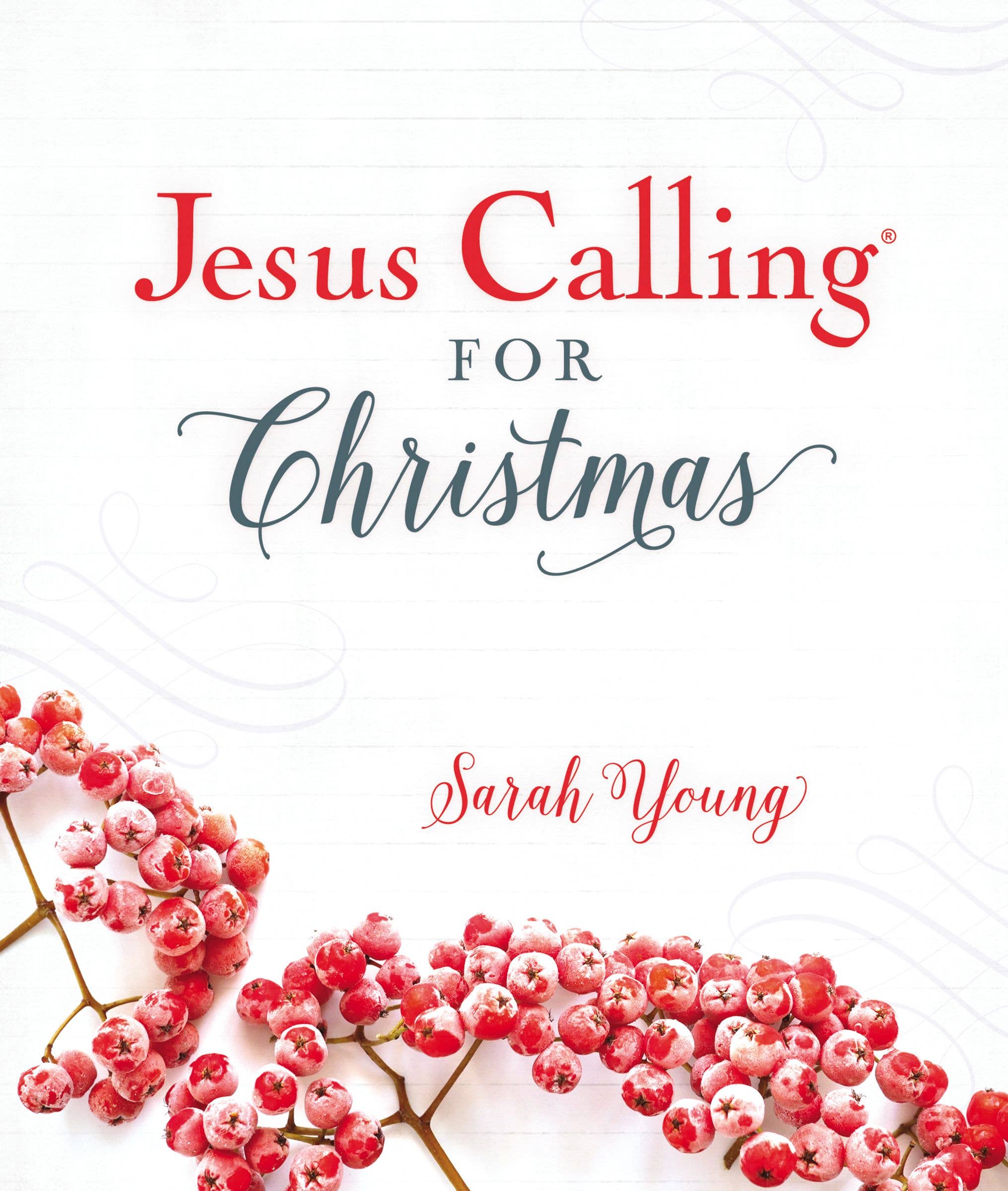 Book cover of 'Jesus Calling for Christmas' by Sarah Young with berries on a white background