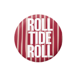 A circular button or badge featuring a red and white striped pattern with the text 'ROLL TIDE ROLL' in bold white letters.