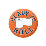 Circular logo with 'Ready to Roll' text and a roll of toilet paper on an orange background.