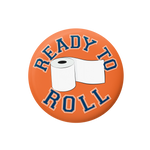 Circular logo with 'Ready to Roll' text and a roll of toilet paper on an orange background.