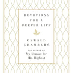 Book cover of 'Devotions for a Deeper Life' by Oswald Chambers with decorative gold patterns.
