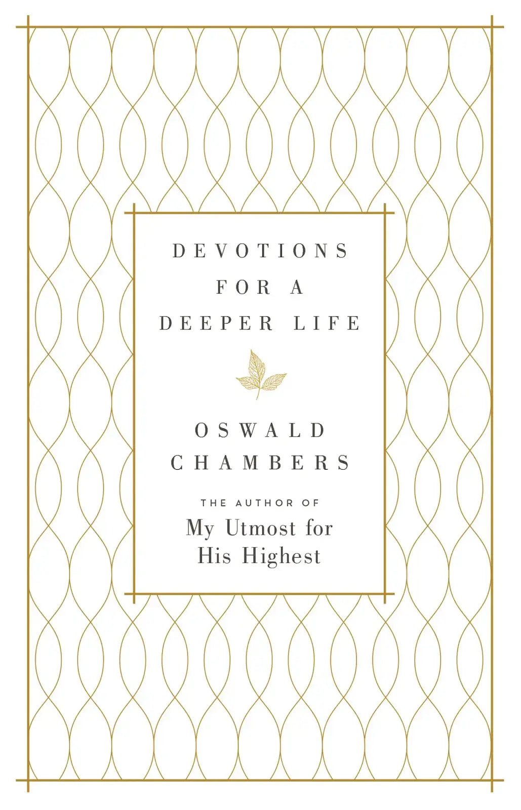 Book cover of 'Devotions for a Deeper Life' by Oswald Chambers with decorative gold patterns.