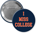 Auburn "I MISS COLLEGE" Gameday Button