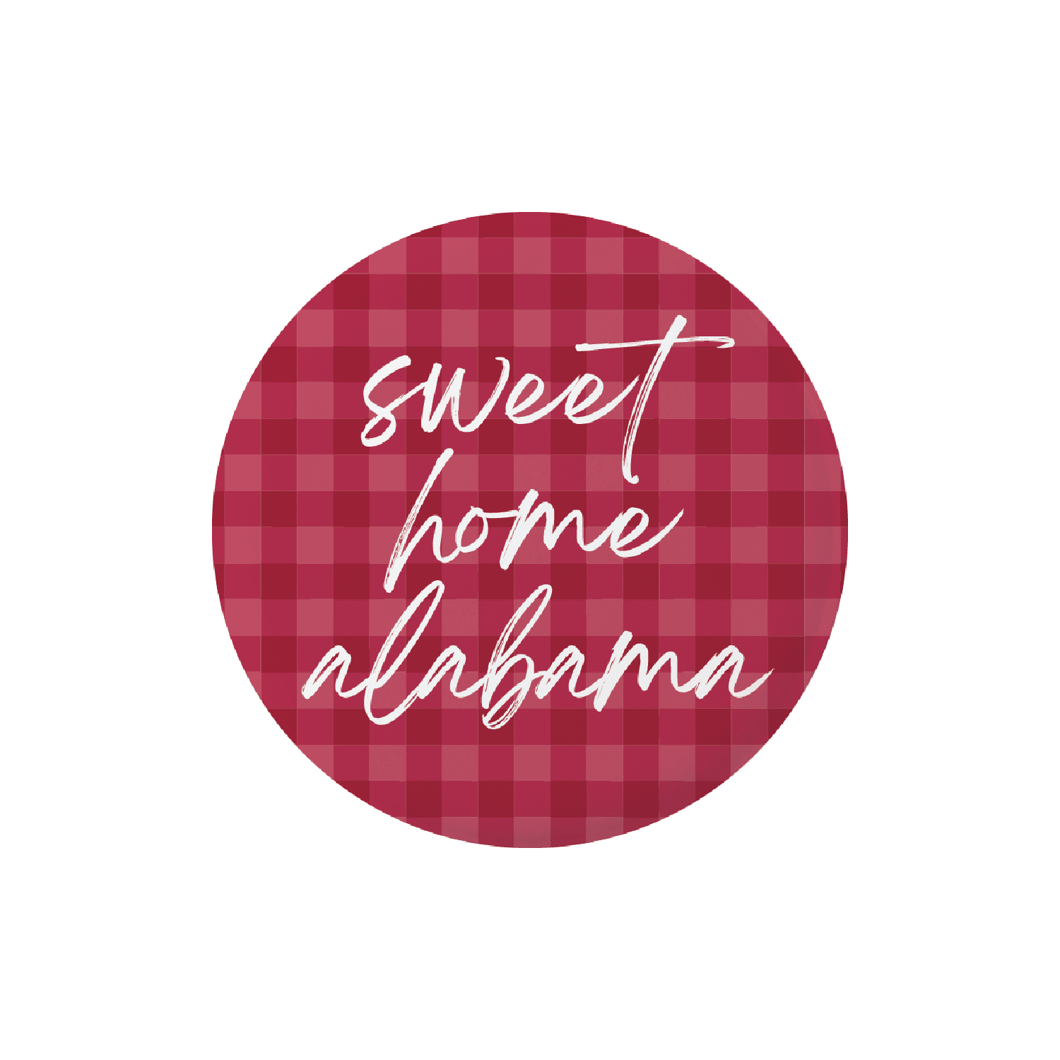 Sweet Home Alabama Button - A3 Accessories - miscellanous - Clover + Bee